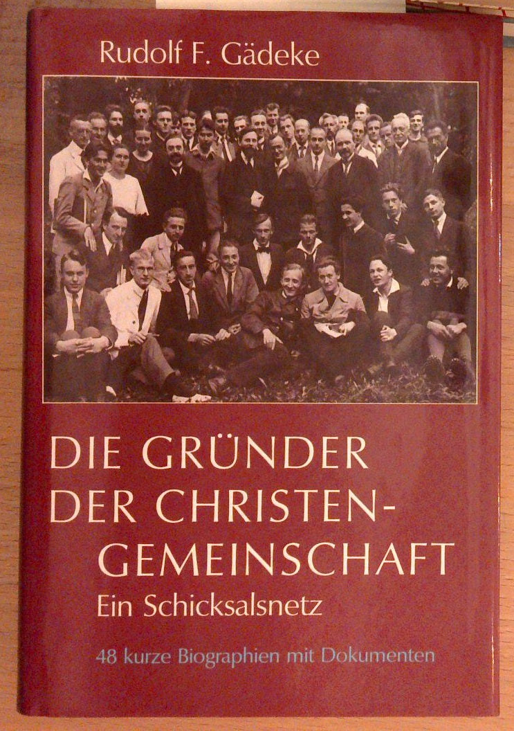 Die Gründer der Christengemeinschaft. ein Schicksalsnetz.