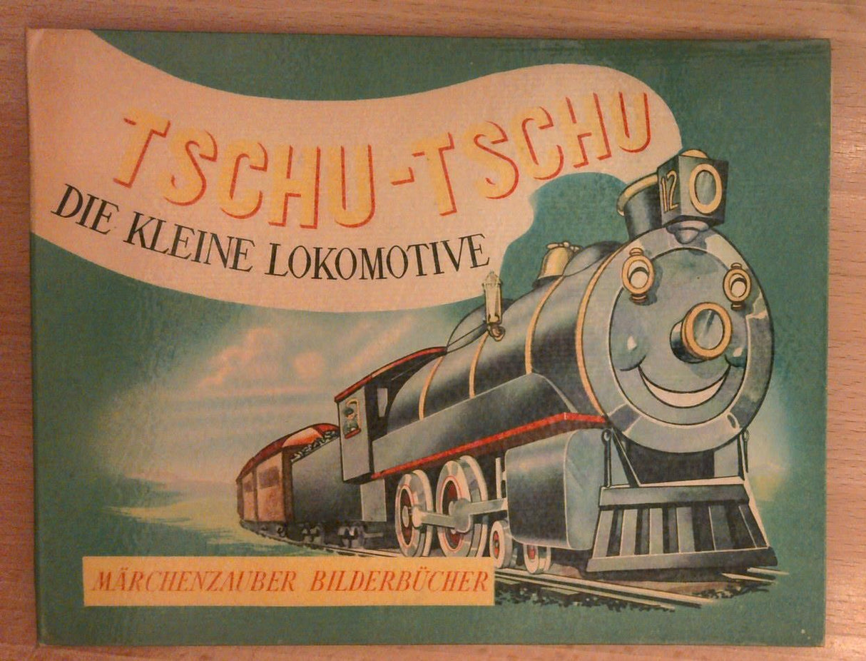 Tschu-Tschu, die kleine Lokomotive.