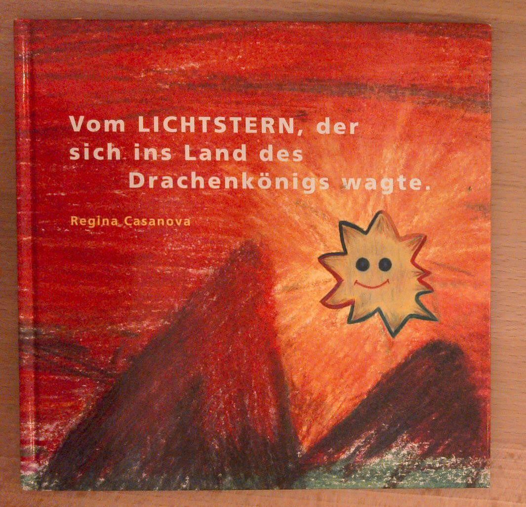 Vom Lichtstern, der sich ins Land des Drachenkönigs wagte.