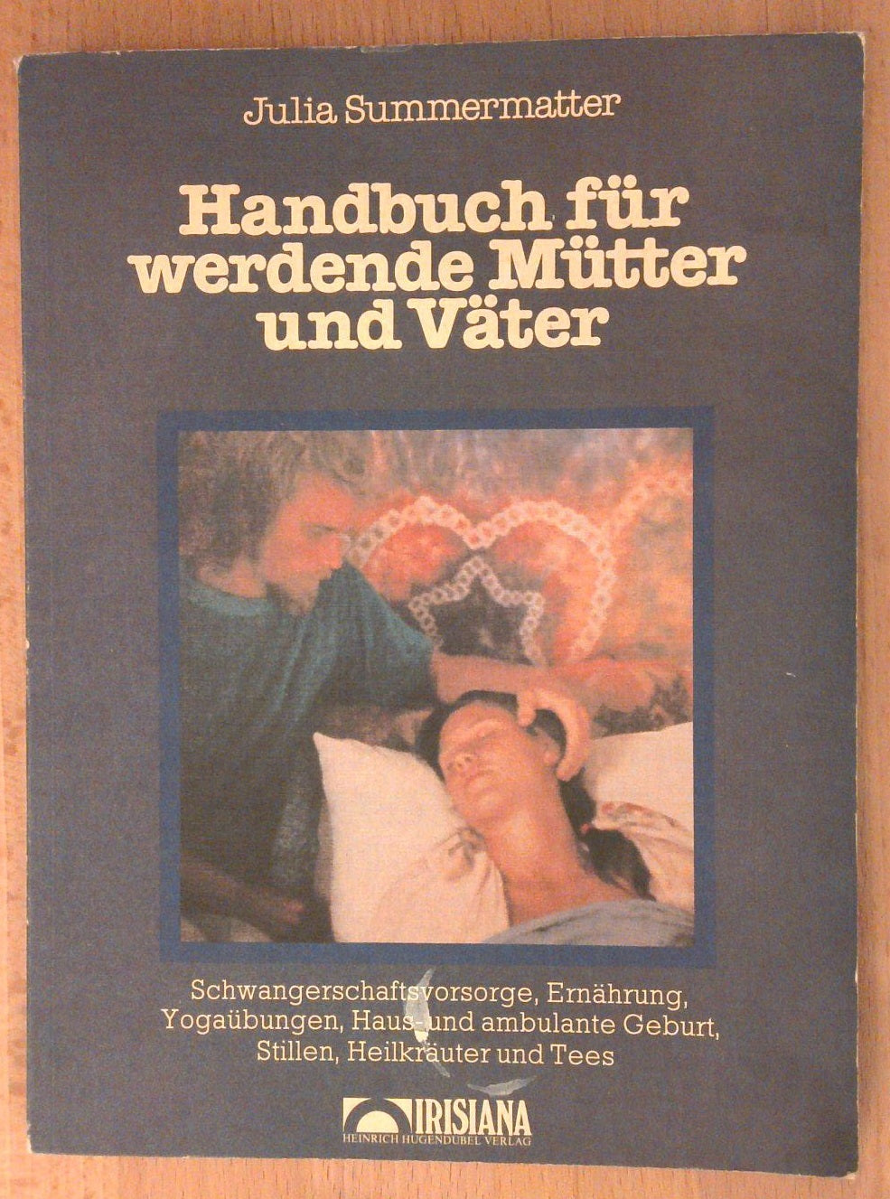 Handbuch für werdende Mütter und Väter.