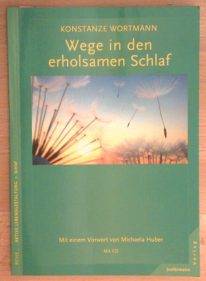 Wege in den erholsamen Schlaf: Übungen, die den Schlaf einladen und zum Bleiben bewegen. Mit CD