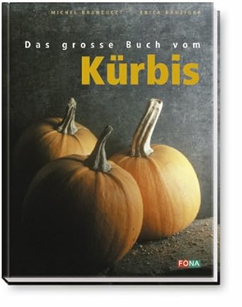 Das Grosse Buch vom Kürbis cover image