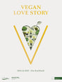 Vegan Love Story: tibits & Hiltl – Das Kochbuch cover image