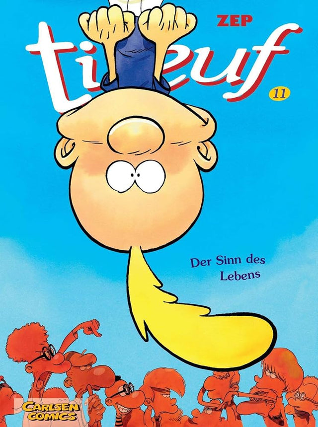 Titeuf 11: Der Sinn des Lebens (11) cover image