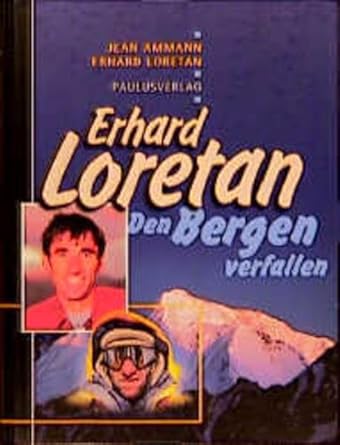 Erhard Loretan: Den Bergen verfallen cover image