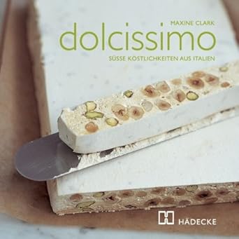 Dolcissimo: Süße Köstlichkeiten aus Italien cover image