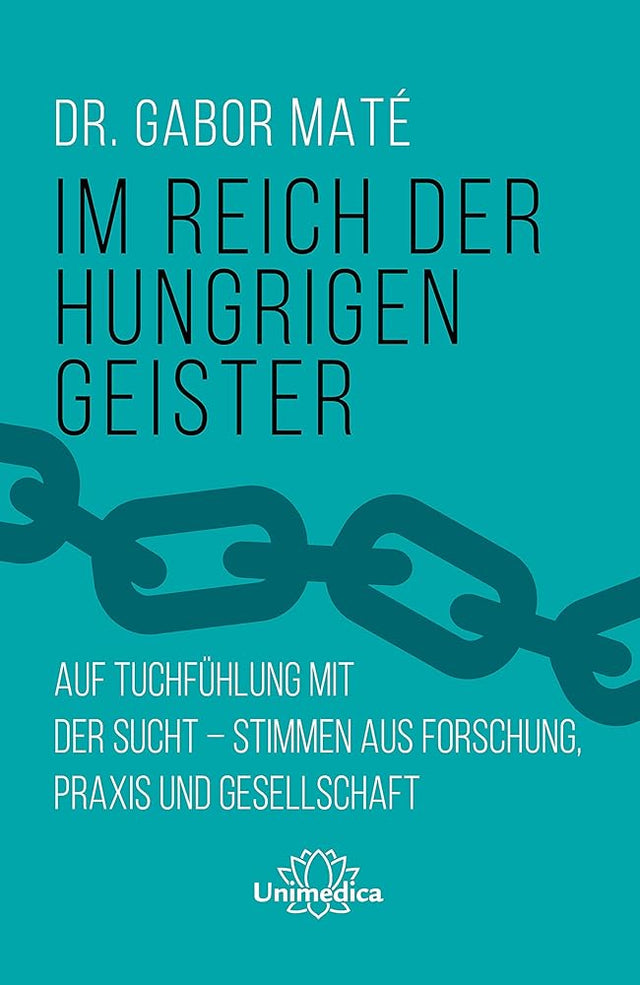 Im Reich der hungrigen Geister: Auf Tuchfühlung mit der Sucht - Stimmen aus Forschung, Praxis und Gesellschaft cover image