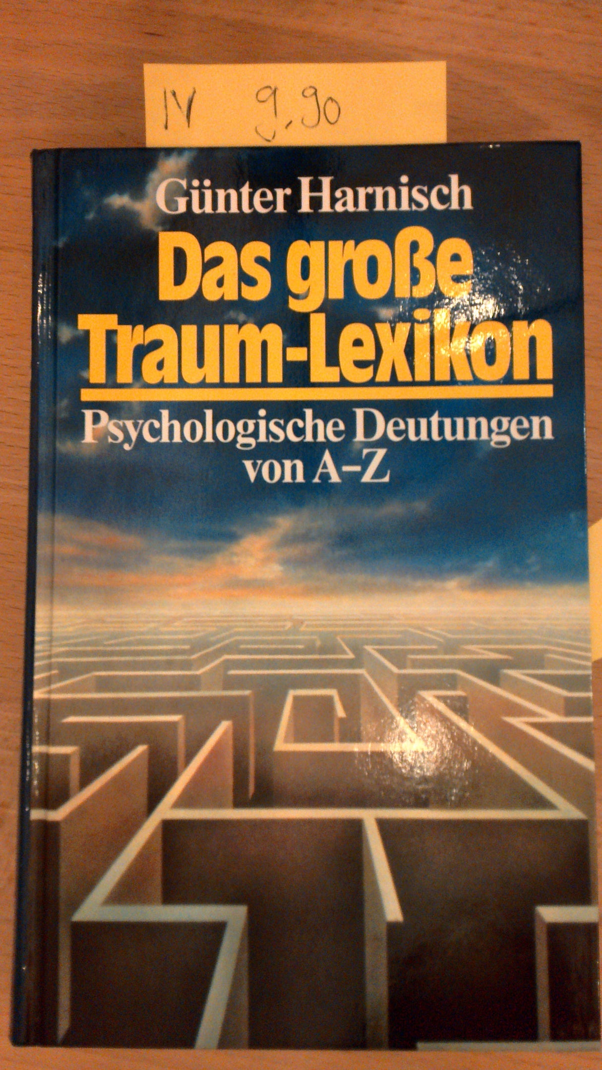 Das grosse Traum-Lexikon. Psychologische Deutungen von A-Z.