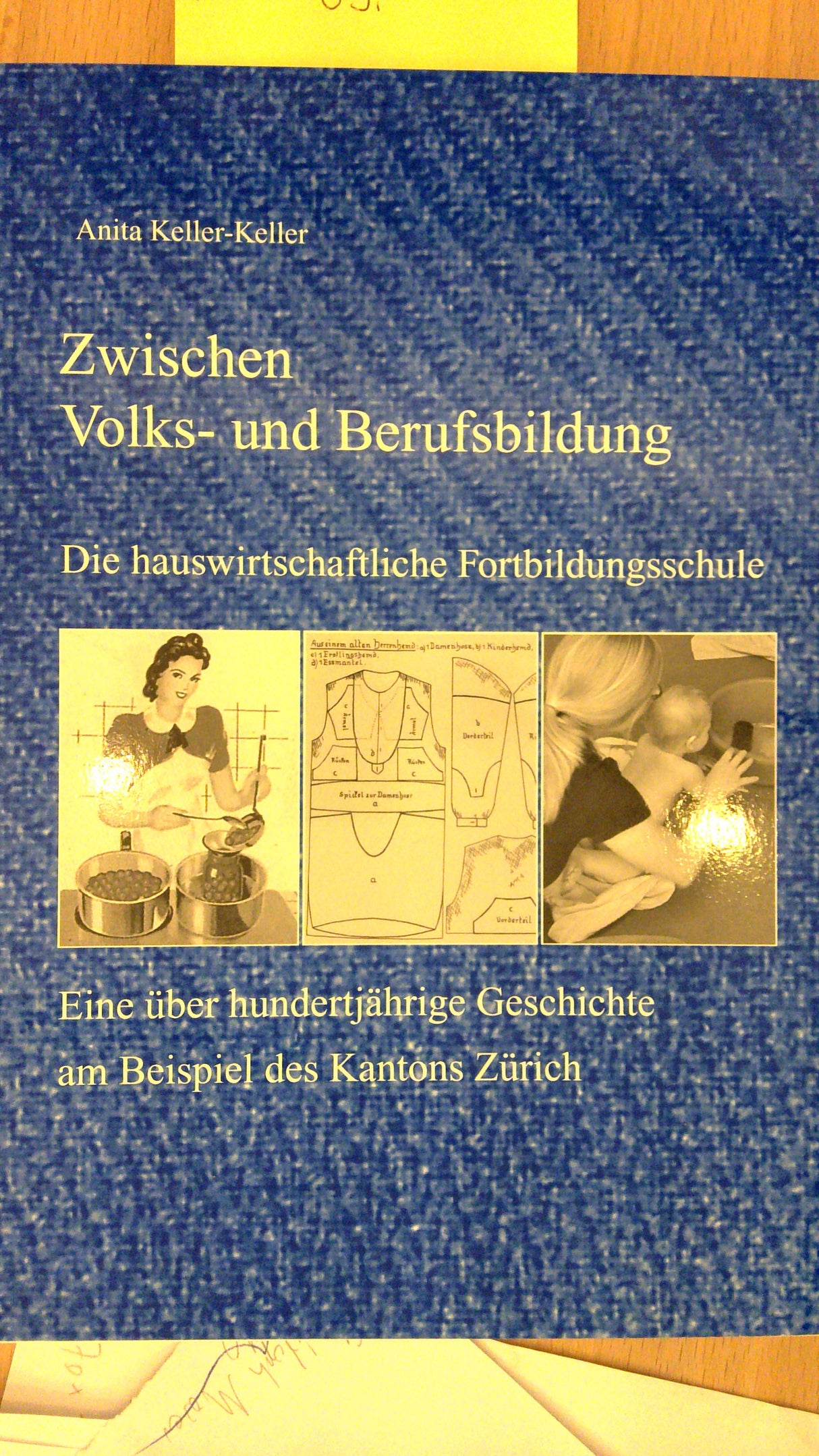 Zwischen Volks- und Berufsbildung : Die hauswirtschaftliche Fortbildungsschule