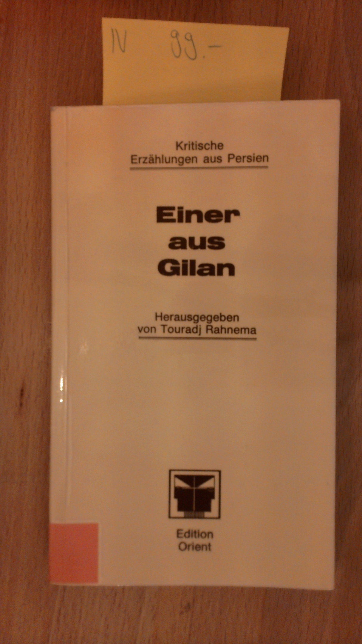 Einer aus Gilan: Kritische Erzählungen aus Persien